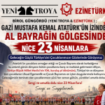 BİROL GÜNGÖRDÜ (YENİ TROYA & EZİNETÜRK ) ; “GELECEĞİN GÜÇLÜ TÜRKİYE’SİNİ ÇOCUKLARIMIZIN GÖZLERİNDE GÖRÜYORUZ”