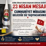Başkan Serkan Zehir’den 23 Nisan Mesajı ; “Cumhuriyet Mirasını Geleceğe Siz Taşıyacaksınız”