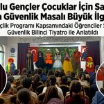 İŞKUR’lu Gençler Çocuklar İçin Sahnede: “Biga’da Güvenlik Masalı Büyük İlgi Gördü”