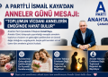 A Parti’li İsmail Kaya’dan Anneler Günü Mesajı: “Toplumun Vicdanı Annelerin Emeğinde Hayat Bulur”