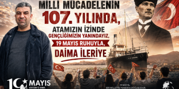 BAŞKAN OSMAN NURİ YILMAZ ; ” MİLLİ MÜCADELENİN 107. YILINDA, ATAMIZIN İZİNDE GENÇLİĞİMİZİN YANINDAYIZ, 19 MAYIS RUHUYLA, DAİMA İLERİYE “