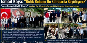 İsmail Kaya: “Birlik Ruhunu Bu Sofralarda Büyütüyoruz”