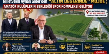 Milletvekili Gider’den “Altın Değerinde” Müjde ; Amatör Kulüplerin Beklediği Spor Kompleksi Geliyor