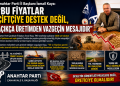 A Parti İl Başkanı İsmail Kaya: “Bu Fiyatlar Çiftçiye Destek Değil, Açıkça Üretimden Vazgeçin Mesajıdır”
