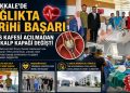 Çanakkale’de Sağlıkta Tarihi Başarı ; “Göğüs Kafesi Açılmadan (TAVİ) Kalp Kapağı Değişti”