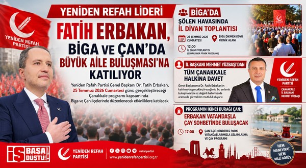 Yeniden Refah Lideri Fatih Erbakan, Biga ve Çan’da Büyük Aile Buluşması”na Katılıyor